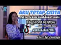Download Lagu TAK PERLU KATA MAAF (AKU TETAP CINTA) SONG REPUBLIK BAND /COVER LARASAYU #tanjidor #viralltiktok Download Lagu TAK PERLU KATA MAAF (AKU TETAP CINTA) SONG REPUBLIK BAND /COVER LARASAYU #tanjidor #viralltiktok