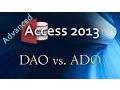 9 Advanced Programming In Access 2013 DAO vs ADO