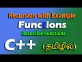 Recursive Functions RECURSION Functions using Recursion Tamil