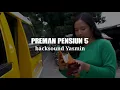 Download Lagu Backsound Preman Pensiun 5 Yasmin