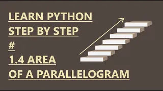 1 4 Learn Python Step by Step - Area of a Parallelogram