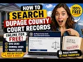 How to search DuPage County court records online for free