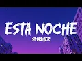 Lagu sma$her - ESTA NOCHE [Phonk] (Lyrics)