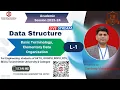 DSUC1 Introduction to Data Structure Basic Terminology of DS Elementary Data Organization