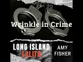 Amy Fisher the Long Island Lolita - The Teenage Mistress Who Shot Her Way into Infamy