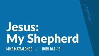 Jesus: My Shepherd
