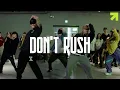 Young T \u0026 Bugsey - Don’t Rush ft. Headie One / CJ Salvador Choreography