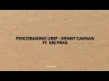 Lagu Lirik lagu PERCOBANING URIP - DENNY CAKNAN FT. ERI PRAS