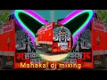 tu ban ja balam sapera dj remix vibration mixing by Mahakal dj