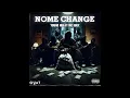 Lagu Nome Change (ft MC Eugy)