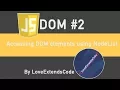 JS Dom Accessing DOM elements using NodeList Bangla