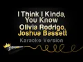 Download Lagu Joshua Bassett, Olivia Rodrigo - I Think I Kinda, You Know (Karaoke Version)