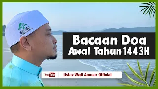 Download Doa Awal Tahun 1443H | Ustaz Wadi Annuar MP3