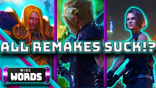 what makes all gaming remakes suck wise words tenwise