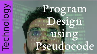 Program Design with Pseudocode