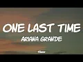 Download Lagu Ariana Grande - One Last Time (Lyrics)