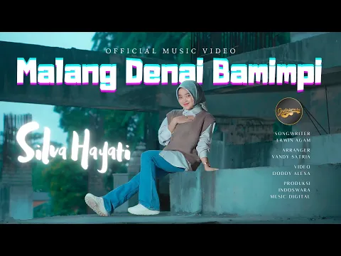 Video Thumbnail: Silva Hayati - Malang Denai Bamimpi (Official Music Video) | Remix Minang Version