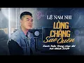 Download Lagu LỆ NAM NHI - LÒNG CHẲNG SAO QUÊN | Danh Tuấn Trung Nhạc Đời HOT TIKTOK 2024