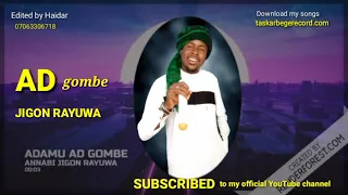 ADAMU AD GOMBE JIGON RAYUWA 