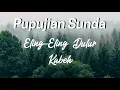 Download Lagu Eling-Eling Dulur Kabeh | Pupujian Sunda