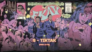 9 - TIKTAK ⏱️  (prod.  Lotto)