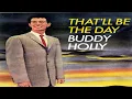 Download Lagu Buddy Holly - That'll Be The Day (1958) [Castle Classics - Full Album]