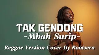 tak gendong mbah surip reggae cover rootsera