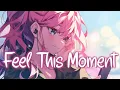 Download Lagu 「Nightcore」 Feel This Moment - Pitbull ft. Christina Aguilera ♡ (Lyrics)