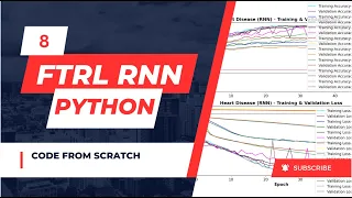 Heart disease detection with Recurrent Neural Network RNN Python Code from scratch