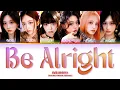 IVE (아이브) 'Be Alright' (Color Coded Lyrics)
