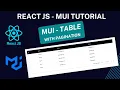 MUI Table with pagination in React JS Load MUI Table with api data React JS - MUI Tutorial