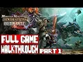 MONSTER HUNTER GENERATIONS ULTIMATE Gameplay Walkthrough Part 1 FULL GAME - No Commentary