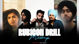 Rubicon Drill - Mashup | Shubh ft.Sidhu Moose Wala \u0026 Parmish Verma | No Love X Dior | AKSH Music