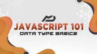 Introduction to Javascript - Data Types Basics Episode MenuDocs