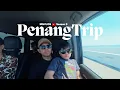 Lagu Trip Penang Bersama Mak Mertua | Drive KL–Penang \u0026 Stay By The Sea Batu Ferringhi | ⁹4