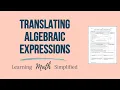 Translating Algebraic Expressions - 8th Grade Math Lesson