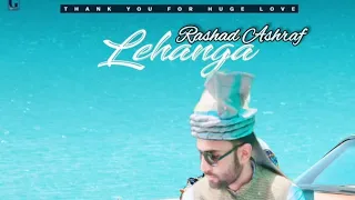 Lehenga Gojri Song Lehanga By Rashad Ashraf 