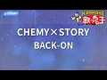 Download Lagu 【カラオケ】CHEMY×STORY/BACK-ON