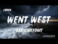 Download Lagu BabyChiefDoit - WENT WEST (Lyrics)