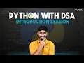 Python with DSA Introduction Session Euron