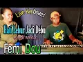 Download Lagu Hati Lebur Jadi Debu ( Jamal Mirdad) Live Keyboard Femi Dou