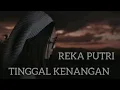 Download Lagu REKA PUTRI - TINGGAL KENANGAN (REGGAE SKA VERSION) MP3