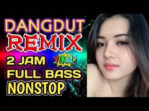Download MP3 DANGDUT REMIX FULL BASS 2023||MUSIK JOGED 💃 UNTUK DI PERJALANAN