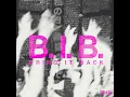 B.I.B. (Bring It Back)