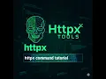 httpx Commands Tutorial for Bug Bounty Hunters part-01