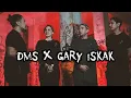 Lagu DMS X Gary Iskak – DMS [ Penelusuran ]