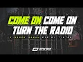 Download Lagu DJ Reggae Come On Come On Turn The Radio X Sampe Bawah Fyp TikTok• Jaranan Dor  • Alfin Revolution