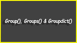 Python Programs Group Groups Groupdict