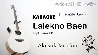 Download LALEKNO BAEN || Karaoke Versi Akustik[ Female Key ] MP3