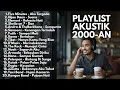 Download Lagu LAGU POP INDONESIA 2000-AN TERBAIK \u0026 HITS KENANGAN MASA SMA | Playlist Full Album Akustik Pagi Hari